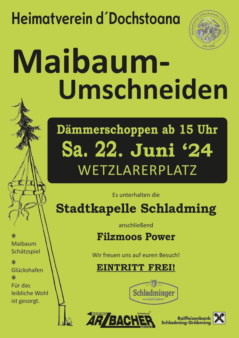 Maibaum-Umschneiden mit Dämmerschoppen - Imprese #2.2 | © Heimatverein d'Dochstoana z'Schladming